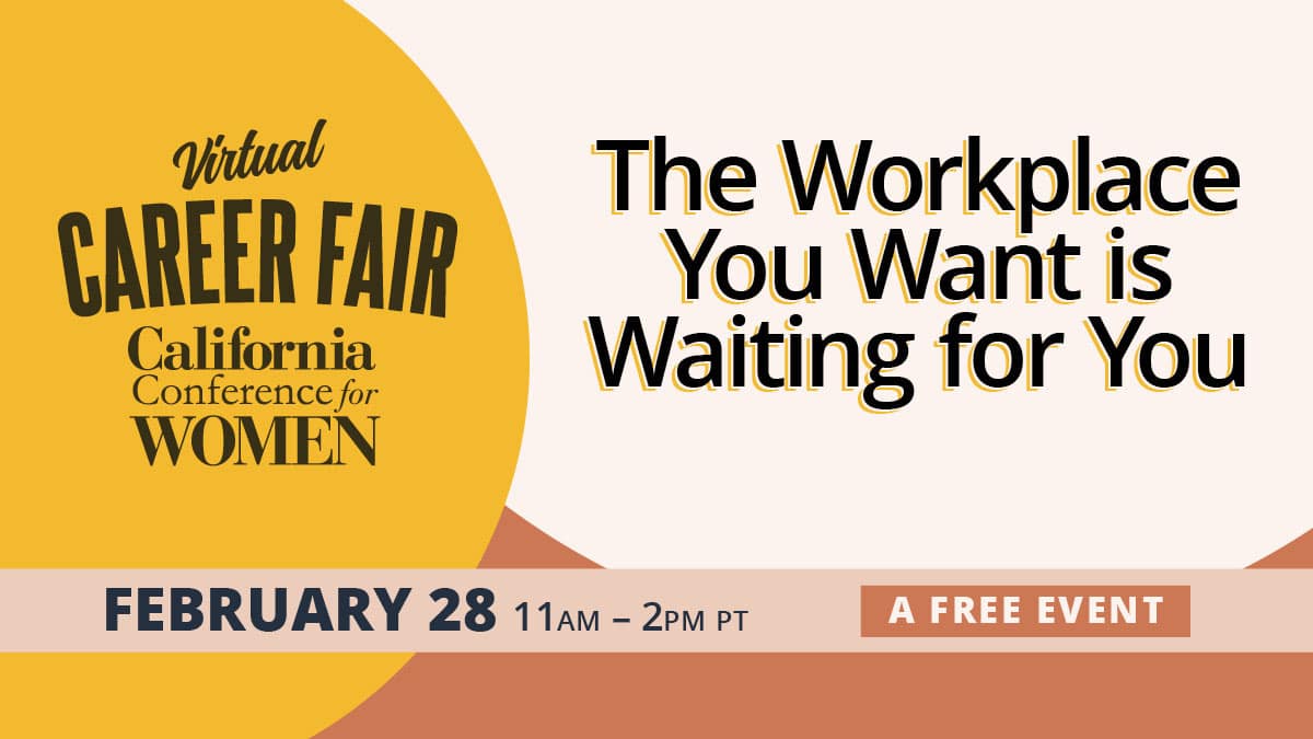 2023 Virtual Career Fair California Conference for Women